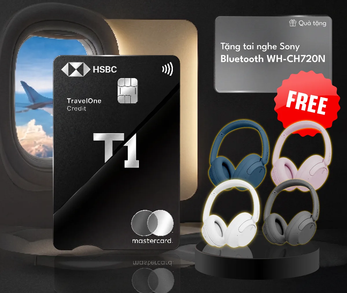 Thẻ tín dụng HSBC TravelOne, tặng kèm Tai nghe Sony Bluetooth WH-CH720N